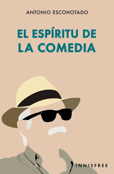El espíritu de la comedia  | Antonio Escohotado