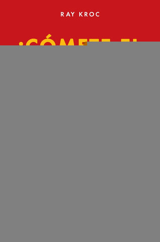 Cómete el mundo!  | RAY KROC