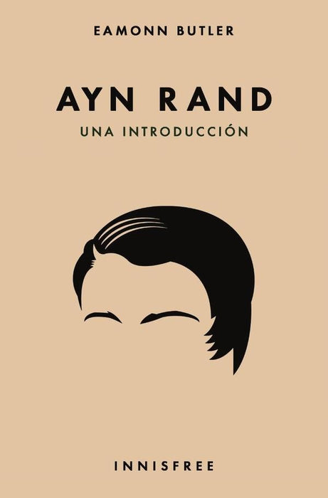 Ayn rand. Una introducción  | EAMONN BUTLER