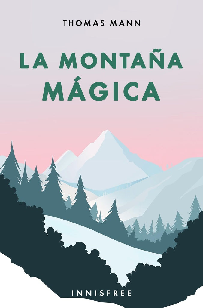 La montaña mágica  | THOMAS MANN