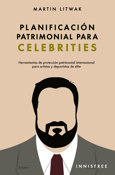 Planificación patrimonial para celebrities  | MARTÍN LITWAK