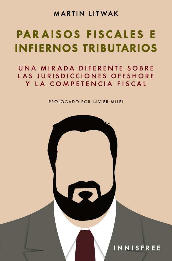 Paraísos fiscales e infiernos tributarios  | MARTÍN LITWAK