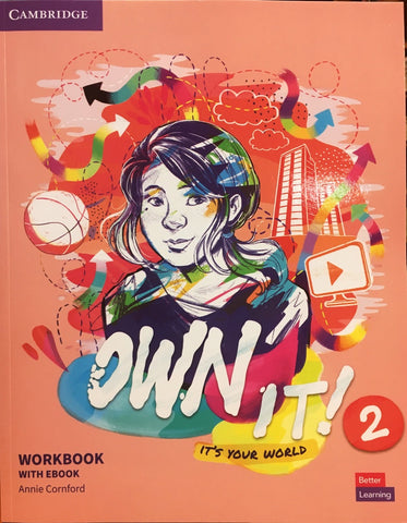 OWN IT! LEVEL 2 WORKBOOK WITH EBOOK..