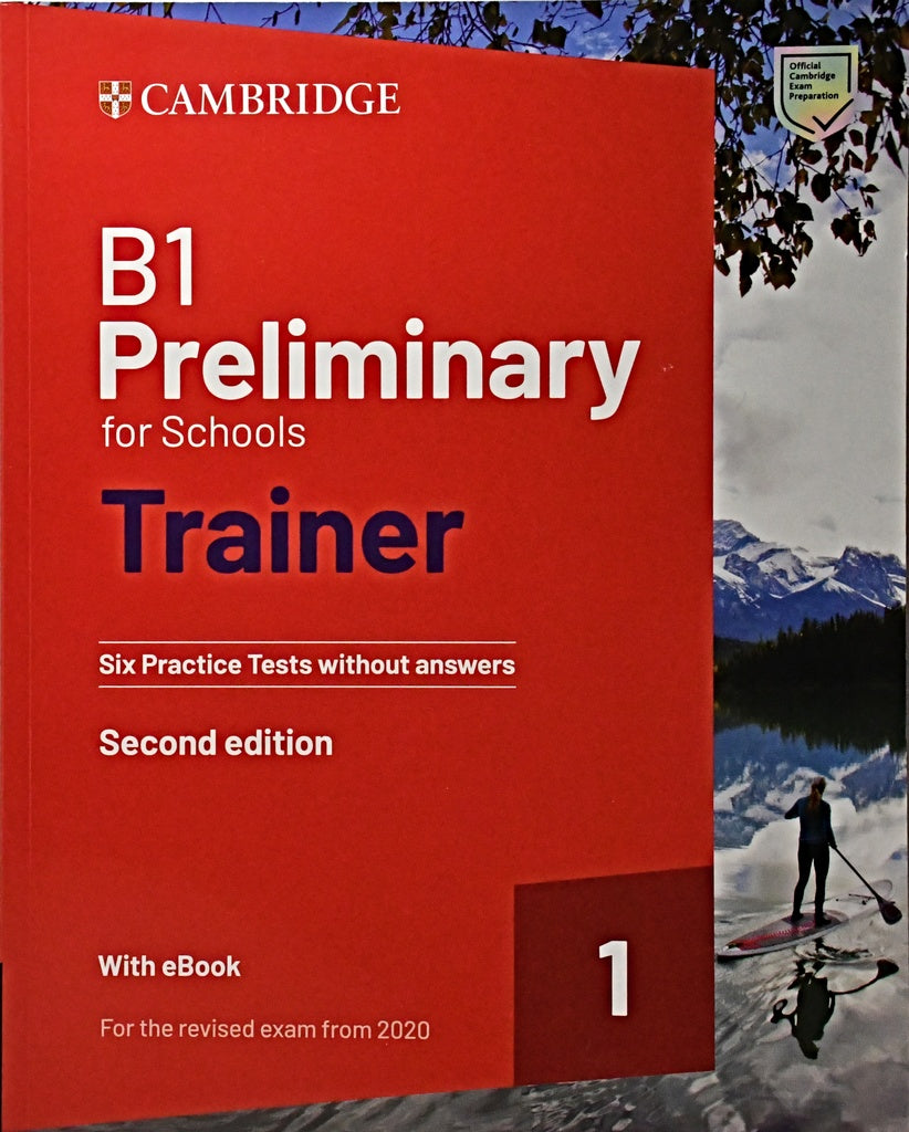 B1 PRELIMINARY FOR SCHOOLS TRAINER 1 FOR 2020 EXAM..