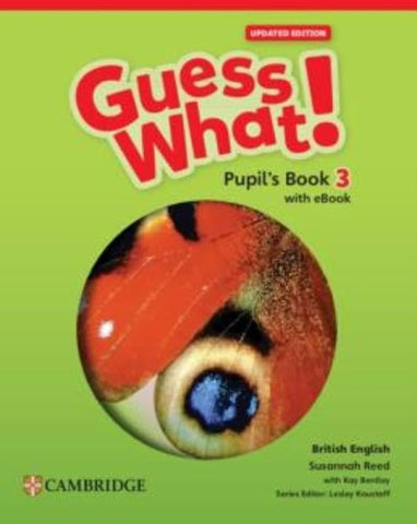 GUESS WHAT UPDATED Level 3 Pupil's book 3 with eBook British English