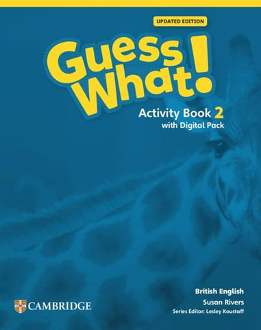 GUESS WHAT UPDATED Level 2 Activity Book 2 with Pupil's Digital Pack British English