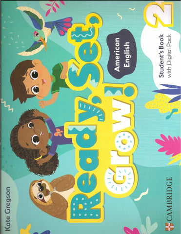 READY, SET, GROW Level 2 Student's Book with Digital Pack