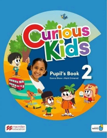 CURIOUS KIDS 2 PUPIL'S BOOK+DPB+NAVIO APP IN BLOCK CAPITALS..