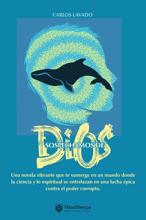 Sospechamos de Dios | Carlos Lavado