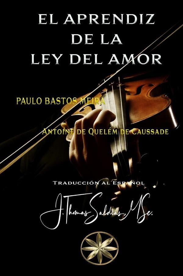 El Aprendiz de la Ley del Amor | Saldias MSc., Bastos Meira y otros