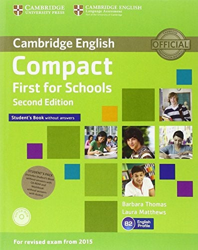 Compact First for Schools Student's Pack (Student's Book without Answers with CD-ROM, Workbook witho