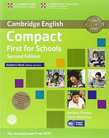 Compact First for Schools Student's Pack (Student's Book without Answers with CD-ROM, Workbook witho