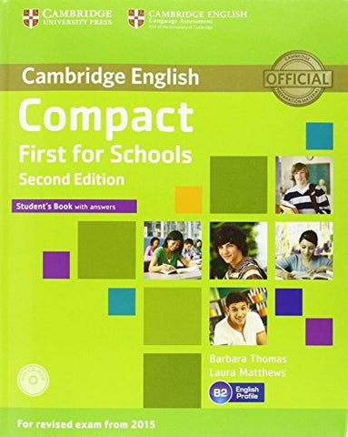 Compact First for Schools Student's Book with Answers with CD-ROM