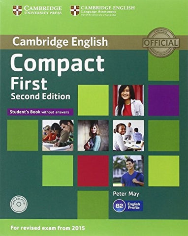 Compact First Student's Pack (Student's Book without Answers with CD ROM, Workbook without Answers w