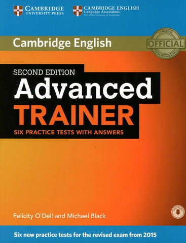 ADVANCED TRAINER SIX PRACTICE TESTS WITH ANSWERS WITH AUDIO