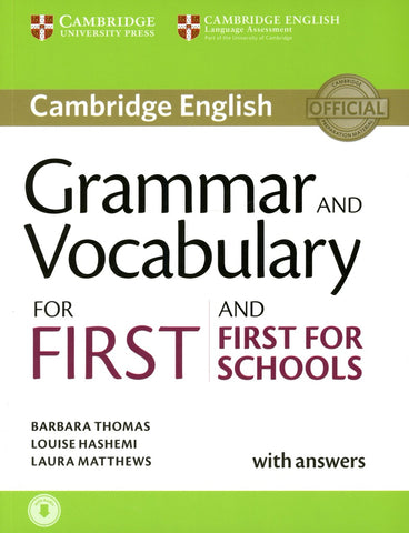 GRAMMAR AND VOCABULARY FOR FIRST AND FIRST FOR SCHOOLS..