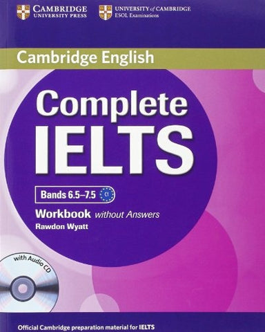 Complete IELTS Bands 6.57.5 Workbook without Answers with Audio CD