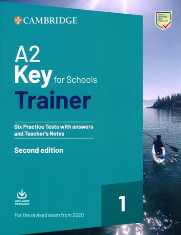 A2 KEY FOR SCHOOLS TRAINER 1 Six Pract test key&TCH rev2020