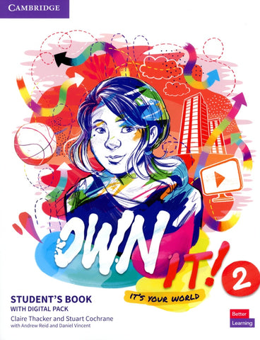 OWN IT! LEVEL 2 STUDENT'S BOOK WITH DIGITAL PACK..