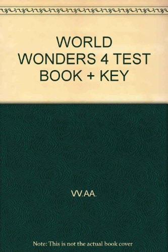 WORLD WONDERS 4 TEST BOOK ANSWER KEY