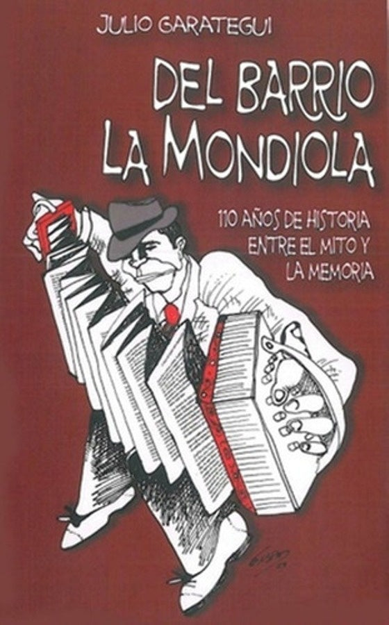 DEL BARRIO LA MONDIOLA  | Julio Garategui