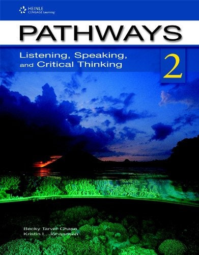 Pathways 2. Listening, Speaking and Critical Thinking