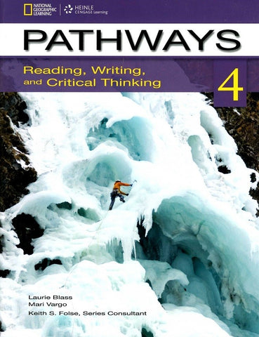 PATHWAYS 4 READING, WRITING AND CRITICAL THINKING