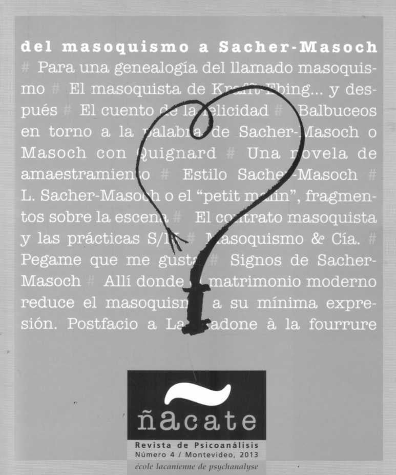 Ñacate 4. Del Masoquismo A Sacher-Masoch