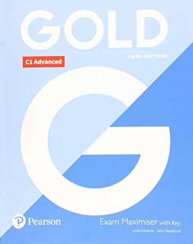 GOLD ADVANCED C1 NEW EDITION EXAM MAXIMISER WITH KEY