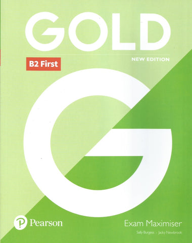 GOLD B2 FIRST NEW 2018 EDITION EXAM MAXIMISER ED 2018 MEC..