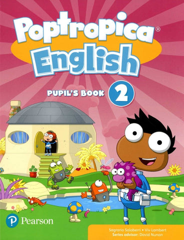 POPTROPICA ENGLISH PUPILS BOOK 2 | VACIO