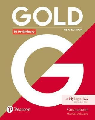 GOLD B1 PRELIMINARY NEW EDITION COURSEBOOK*..