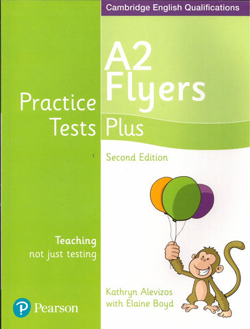 PRACTICE TESTS PLUS A2 FLYERS PEARSON (SECOND EDITION)..