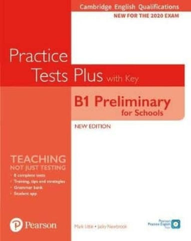 PRACTICE TEST PLUS B1 PRELIMINARY FOR SCHOOLS W/KEY.. | Jacky Newbrook
