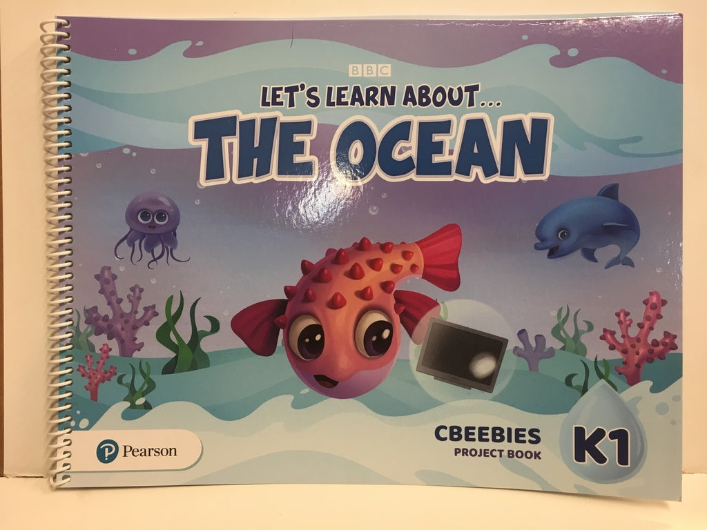LET'S LEARN ABOUT THE OCEAN CBEEBIES PROJECT BOOK K1