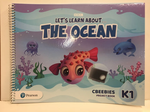 LET'S LEARN ABOUT THE OCEAN CBEEBIES PROJECT BOOK K1