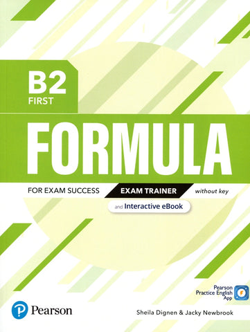 FORMULA B2 FIRST FOR EXAM SUCESS EXAM TRAINER.. | SHEILA DIGNEN