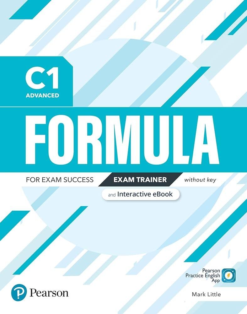 FORMULA C1 ADVANCED EXAM TRAINER AND INTERACTIVE WITHOUT KEY..