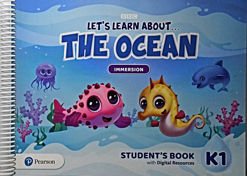 LET'S LEARN ABOUT THE OCEAN IMMERSION K1 STUDENT'S BOOK..