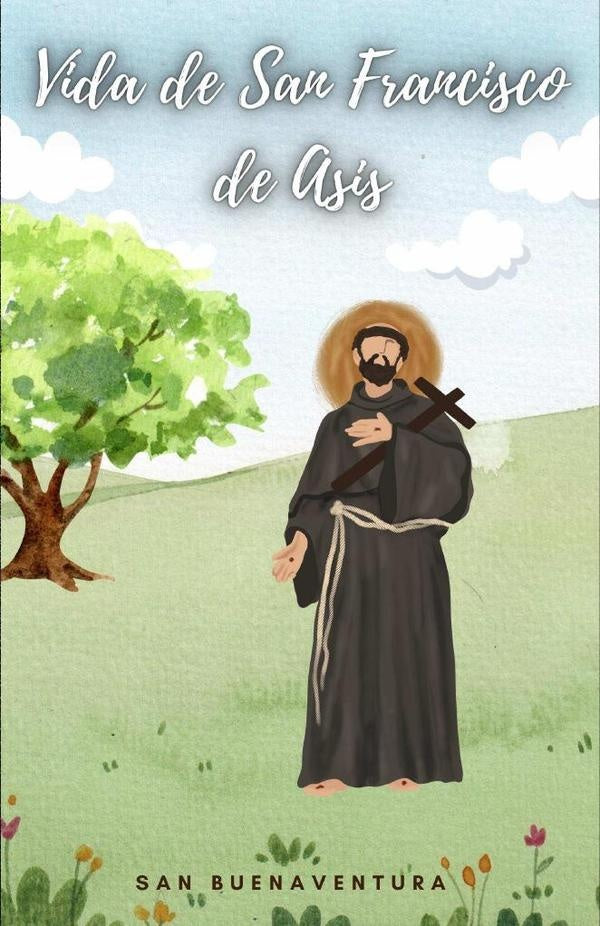 Vida de San Francisco de Asís | San Buenaventura