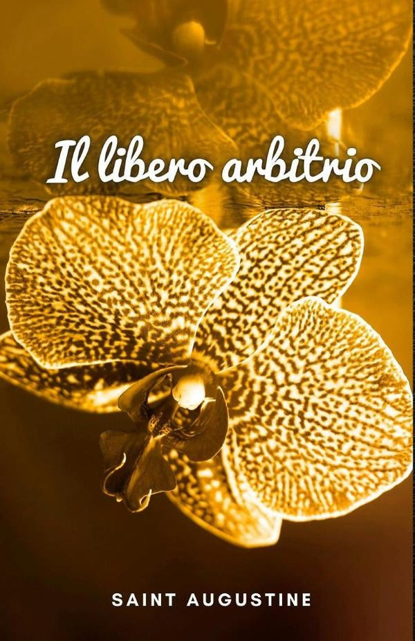 Il libero arbitrio | Saint Augustine