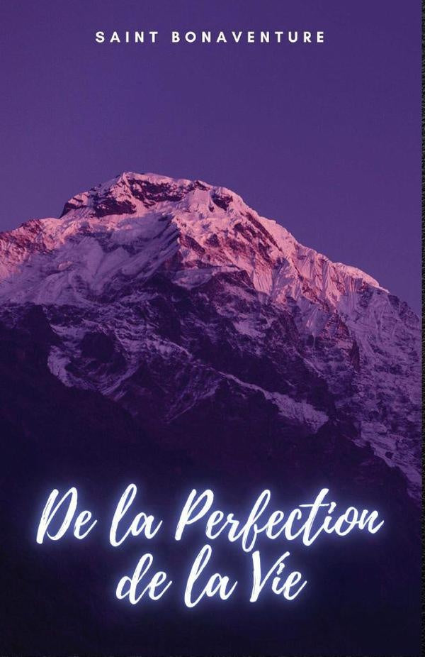 De la Perfection de la Vie | Saint Bonaventure