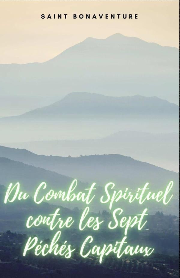 Du Combat Spirituel contre les Sept Péchés Capitaux | Saint Bonaventure