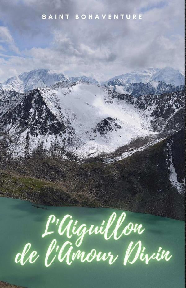 L'Aiguillon de l'Amour Divin | Saint Bonaventure