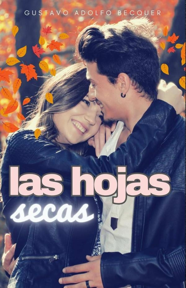 Las hojas secas | Gustavo Adolfo Bécquer