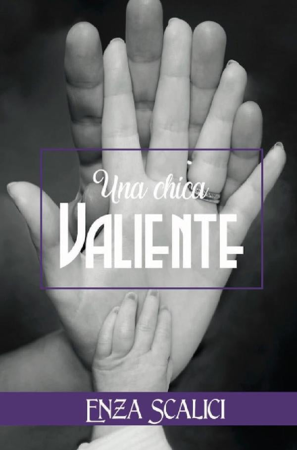 Una Chica Valiente | Enza Scalici