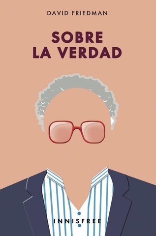 Sobre la verdad  | DAVID FRIEDMAN