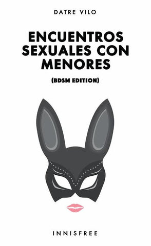 Encuentros sexuales con menores  | DATRE VILO