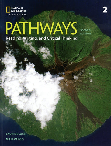 PATHWAYS 2 READING, WRITING AND CRITICAL THINKING STUDENT'S BOOK..