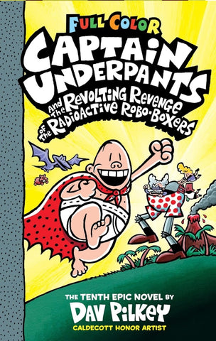 CAPTAIN UNDERPANTS AND THE REVOLTING.. | Dav Pilkey